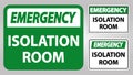 Emergency Isolation room Sign Isolate On White Background,Vector Illustration EPS.10 Royalty Free Stock Photo