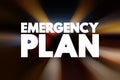 Emergency Plan text quote, concept background Royalty Free Stock Photo