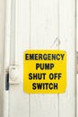 Emergency pump shut off or stop push button switch sign