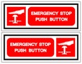 Emergency Stop Push Button Symbol Sign,Vector Illustration, Isolate On White Background Label. EPS10 Royalty Free Stock Photo