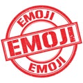 EMOJI text written on red stamp sign