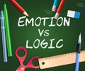 Emotion Versus Logic Writing Illustrates The Difference Between Head And Heart - 3d Illustration Royalty Free Stock Photo