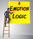 Emotion Vs Logic Note Depicts The Logical Compared With Emotional Mind - 3d Illustration Royalty Free Stock Photo