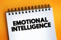 Emotional intelligence - ability to perceive, use, understand, manage, and handle emotions, text concept on notepad Royalty Free Stock Photo