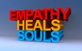 empathy heals souls on blue