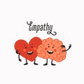 Empathy. Heart and brain teamwork