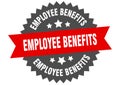 employee benefits sign. employee benefits round isolated ribbon label.