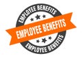 employee benefits sign. round ribbon sticker. isolated tag Royalty Free Stock Photo