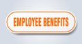 employee benefits sign. rounded isolated button. white sticker Royalty Free Stock Photo