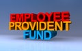 employee provident fund on blue Royalty Free Stock Photo