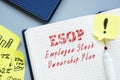 Employee Stock Ownership Plan ESOP inscription on the piece of paper