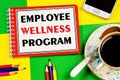 Employee Wellness program - text message in the management planning notebook.