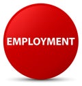 Employment red round button