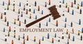 Employment law labor legislation a gavel and people cowd. concept of legal education.