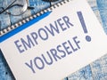 Empower Yourself, Motivational Business Words Quotes Concept Royalty Free Stock Photo