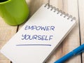 Empower Yourself, Motivational Words Quotes Concept Royalty Free Stock Photo
