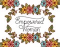 Empowered woman label with flowers frame icons