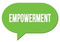 EMPOWERMENT text written in a green speech bubble