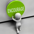 Encourage Button Means Inspire Motivate