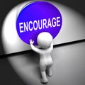 Encourage Pressed Means Inspire Motivate And Energize Royalty Free Stock Photo