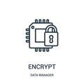 encrypt icon vector from data manager collection. Thin line encrypt outline icon vector illustration. Linear symbol for use on web