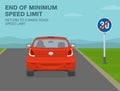 End of minimum speed limit sign meaning. Return to a basic road speed. Back view of a red car on country road.