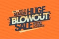 End of season huge blowout sale, total clearance vector web banner or poster