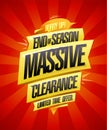 End of season massive clearance, limited time offer, sale vector poster design