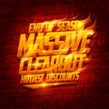 End of season massive clearout, hottest discounts poster