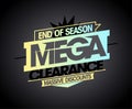 End of season mega clearance, massive discounts, advertising sale banner