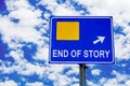 End Of Story, Blue Road Sign Over Dramatic Cloudy Sky Royalty Free Stock Photo