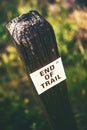 End Of Trail Wooden Sign