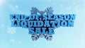 End of winter season liquidation sale - promotional marketing and advertising