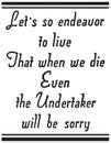 Endeavor To Live