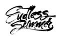 Endless Summer. Modern Calligraphy Hand Lettering for Serigraphy Print