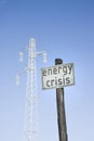 Energy Crisis written on road sign near electricity pole Royalty Free Stock Photo