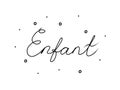 Enfant phrase handwritten with a calligraphy brush. Child in French. Modern brush calligraphy. Isolated word black Royalty Free Stock Photo