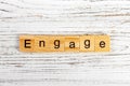 ENGAGE word made with wooden blocks concept Royalty Free Stock Photo