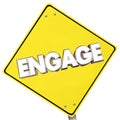 Engage Yellow Sign Road Participate Ahead Word