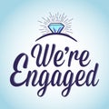 We are engaged typography art