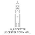 England, Leicester, Leicester Town Hall travel landmark vector illustration