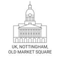 England, Nottingham, Old Market Square travel landmark vector illustration