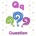 English Alphabet letter Q learning card with cute question marks drawing