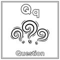 English Alphabet letter Q learning card with cute question marks sketch for coloring