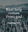 English Bible Words " Real help come from god Psalms 3:8"