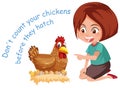 English idiom with picture description for dont count your chickens before they hatch on white background Royalty Free Stock Photo