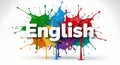 English Language Learning Concept, Vibrant Paint Splashes, White Background with Copy Space Royalty Free Stock Photo