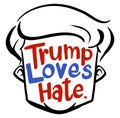 English phrase for trump loves hate