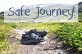 Shoes On Trekking Path, Text Safe Journey