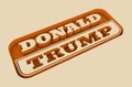 Engraved stamp with Donald Trump text